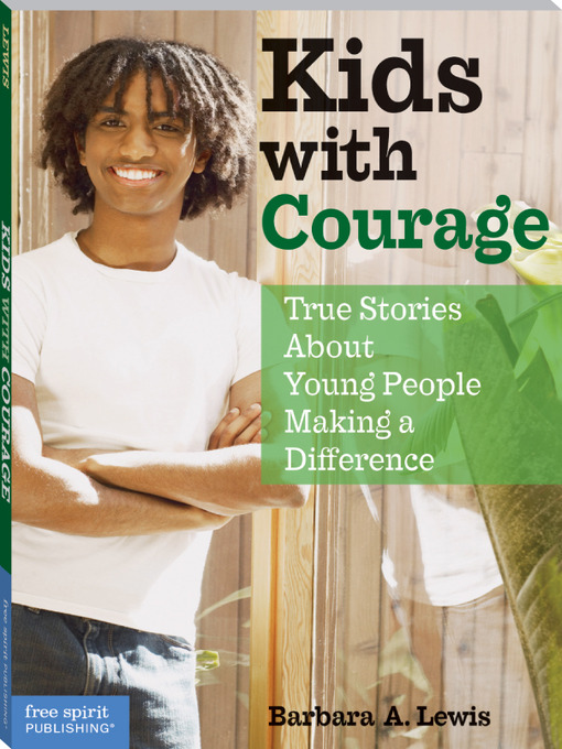 Title details for Kids with Courage by Barbara A. Lewis - Available